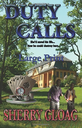 Cover for Sherry Gloag · Duty Calls ~ Large Print (Paperback Book) (2014)