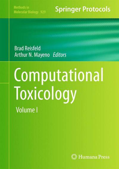 Cover for Brad Reisfeld · Computational Toxicology: Volume I - Methods in Molecular Biology (Hardcover Book) [2013 edition] (2012)