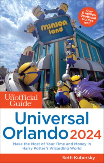 Cover for Seth Kubersky · Unofficial Guide to Universal Orlando 2024 - Unofficial Guides (Taschenbuch) (2023)