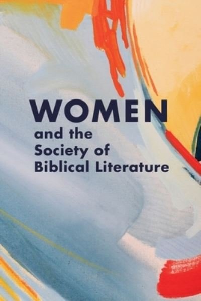 Cover for Nicole L Tilford · Women and the Society of Biblical Literature (Paperback Book) (2019)