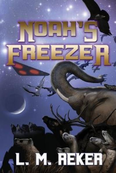 Cover for L M Reker · Noah's Freezer (Paperback Book) (2017)