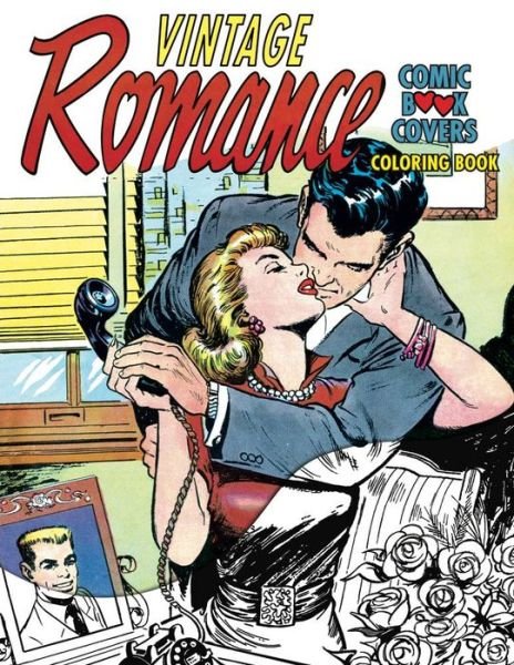 Cover for Craig Yoe · Vintage Romance Comic Book Covers Coloring Book (Pocketbok) (2017)