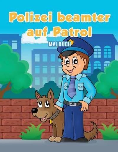 Cover for Coloring Pages for Kids · Polizeibeamter auf Patrol Malbuch (Paperback Book) (2017)
