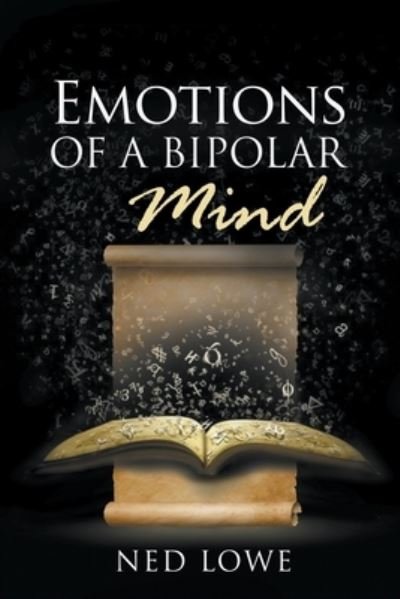 Cover for Ned Lowe · Emotions of a Bipolar Mind (Paperback Book) (2021)