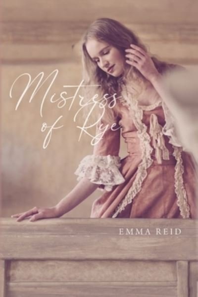 Cover for Emma Reid · Mistress Of Rye (Paperback Book) (2021)