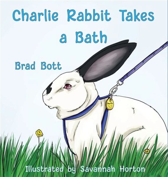 Cover for Brad Bott · Charlie Rabbit Takes a Bath (Hardcover Book) (2021)