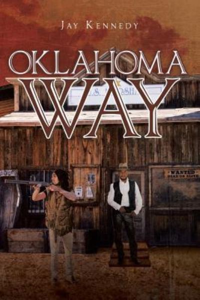 Cover for Jay Kennedy · Oklahoma Way (Paperback Book) (2017)