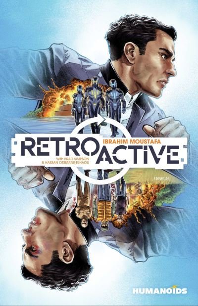 RetroActive - Ibrahim Moustafa - Books - Humanoids, Inc - 9781643375496 - April 28, 2022