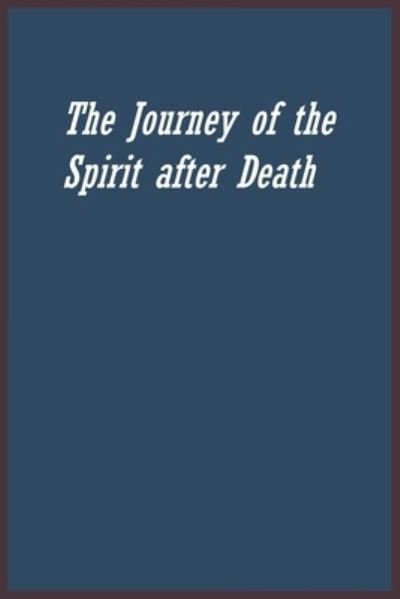 Cover for Noah Ras Ibn Kathir · Soul's Journey after Death for the Good and the Bad (Book) (1989)