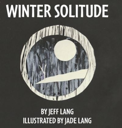 Cover for Jeff Lang · Winter Solitude (Hardcover bog) (2022)