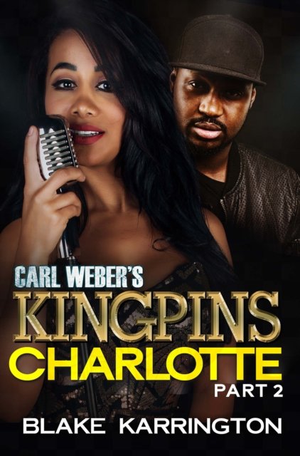 Cover for Blake Karrington · Carl Weber's Kingpins: Charlotte 2 (Paperback Book) (2024)
