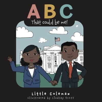Cover for Little Coleman · ABC That Could Be Me (Innbunden bok) (2022)