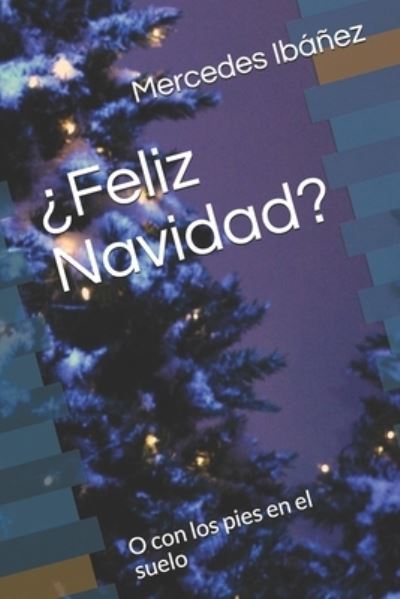 Cover for Mercedes Ibáñez · ¿Feliz Navidad? (Book) (2020)