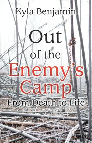 Cover for Kyla Benjamin · Out of the Enemy's Camp (Paperback Book) (2021)