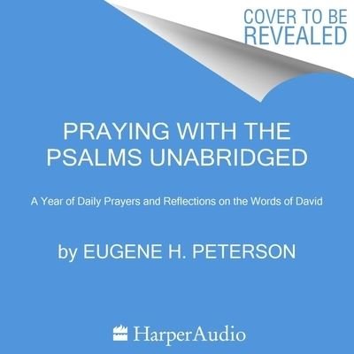 Cover for Eugene H. Peterson · Praying with the Psalms (CD) (2023)