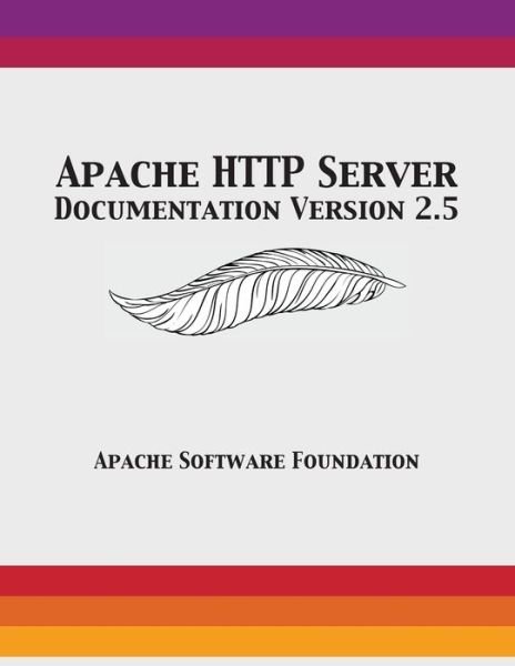 Cover for Apache Software Foundation · Apache HTTP Server Documentation Version 2.5 (Pocketbok) (2016)