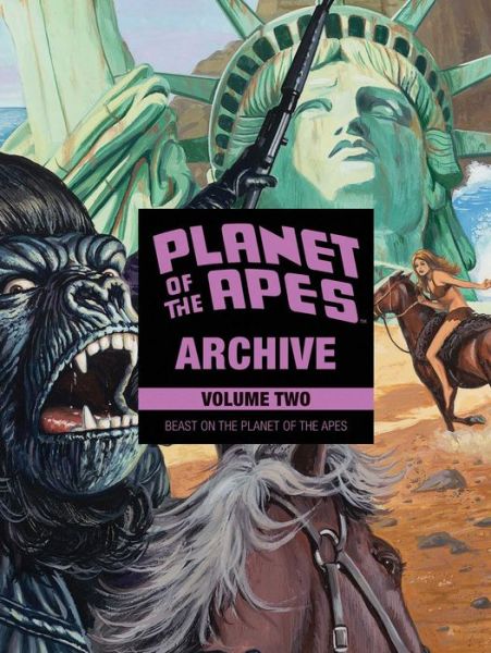 Cover for Doug Moench · Planet of the Apes Archive Vol. 2: Beast on the Planet of the Apes - Planet of the Apes (Hardcover Book) (2018)