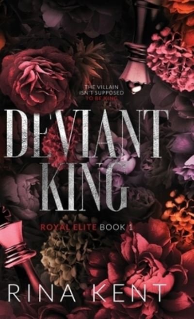 Cover for Rina Kent · Deviant King (Bok) (2022)