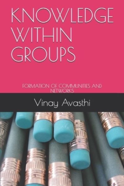 Cover for Vinay Avasthi · Knowledge Within Groups (Taschenbuch) (2019)