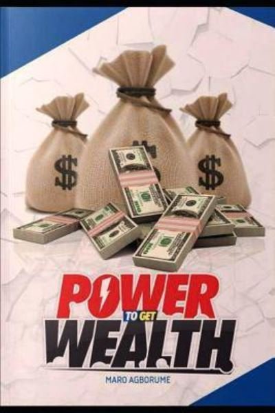 Cover for Duyilemi Akindele Felix · Power to Get Wealth! (Paperback Bog) (2018)