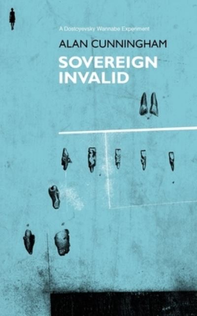 Cover for Alan Cunningham · Sovereign Invalid (Paperback Book) (2018)