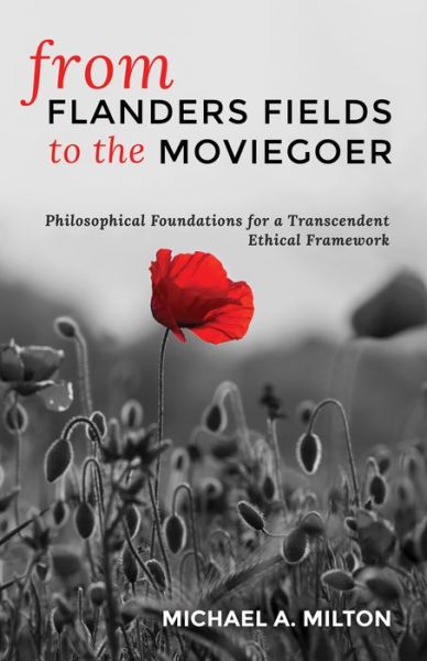 Cover for Michael a Milton · From Flanders Fields to the Moviegoer (Paperback Book) (2019)