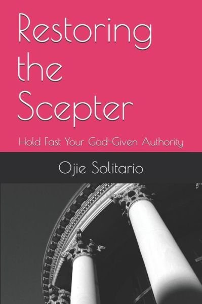 Cover for Ojie Solitario Solitario · Restoring the Scepter (Taschenbuch) (2018)