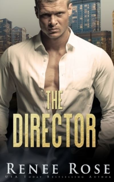 Cover for Renee Rose · The Director (Paperback Book) (2020)