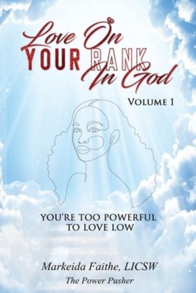 Cover for Markeida Faithe · Love on Your Rank in God (Book) (2022)