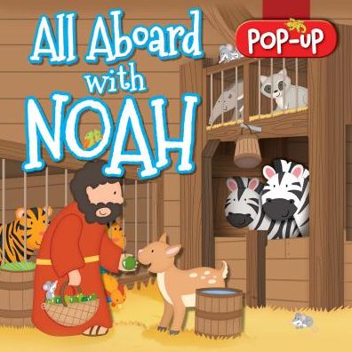 Cover for Juliet David · All Aboard with Noah (Gebundenes Buch) [New edition] (2016)