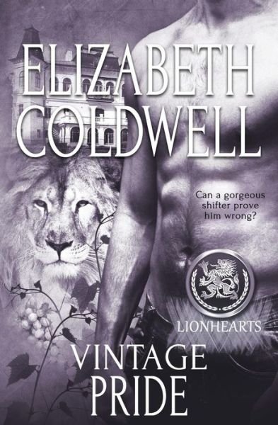 Cover for Elizabeth Coldwell · Lionhearts: Vintage Pride (Paperback Book) (2015)