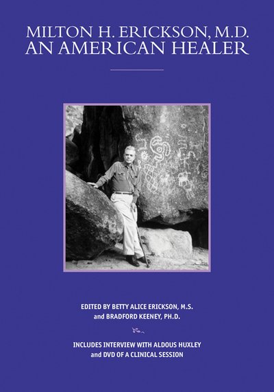 Cover for Milton H. Erickson, MD, An American Healer (Paperback Book) (2018)
