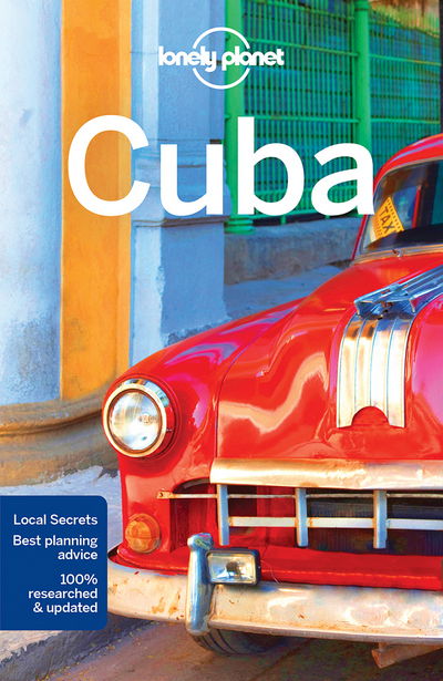Lonely Planet Country Guides: Cuba - Lonely Planet - Kirjat - Lonely Planet - 9781786571496 - perjantai 13. lokakuuta 2017