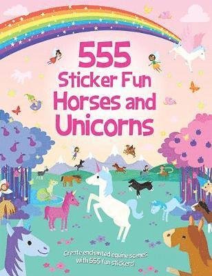 Cover for Oakley Graham · 555 Sticker Fun - Horses and Unicorns Activity Book - 555 Sticker Fun (Taschenbuch) (2017)