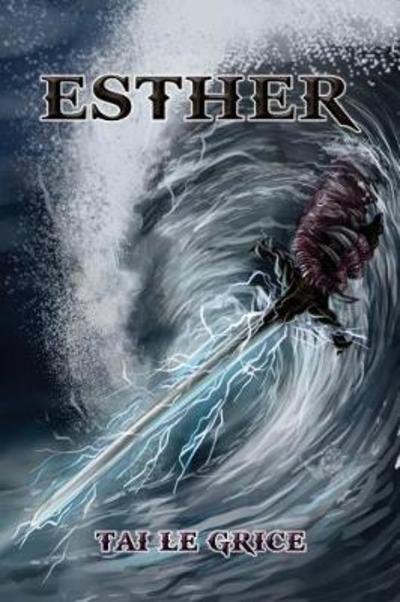 Cover for Tai Le Grice · Esther (Paperback Bog) (2018)