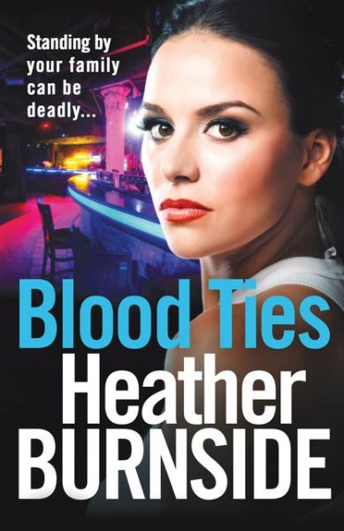 Cover for Heather Burnside · Blood Ties - Manchester Trilogy (Paperback Book) (2019)