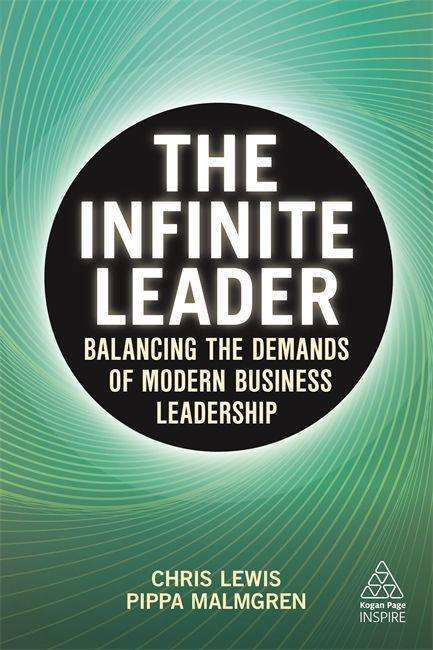 Cover for Chris Lewis · The Infinite Leader: Balancing the Demands of Modern Business Leadership - Kogan Page Inspire (Taschenbuch) (2020)