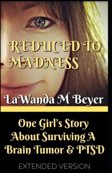 Cover for Lawanda M Beyer · Reduced to Madness (Paperback Book) (2018)