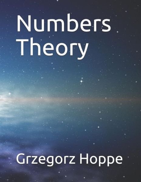 Cover for Grzegorz Hoppe · Numbers Theory (Taschenbuch) (2018)