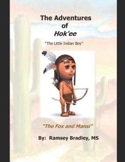 Cover for Ramsey Bradley MS · The Adventures of Hok'ee (Paperback Book) (2018)