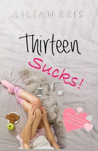 Cover for Lilian Reis · Thirteen Sucks! (Paperback Book) (2019)