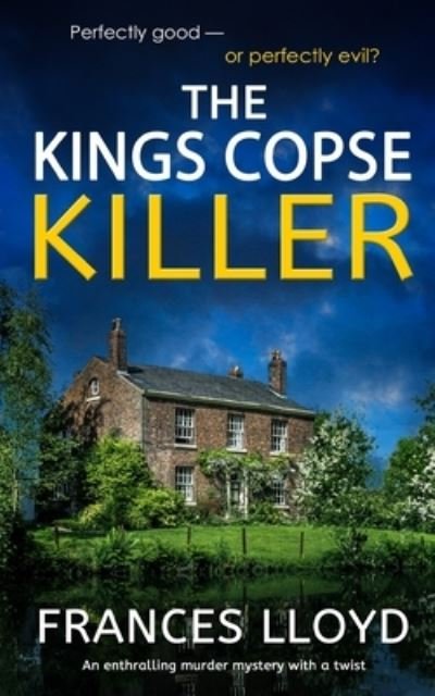 KINGS COPSE KILLER an Enthralling Murder Mystery with a Twist - Frances Lloyd - Livres - Joffe Books - 9781804055496 - 8 novembre 2022