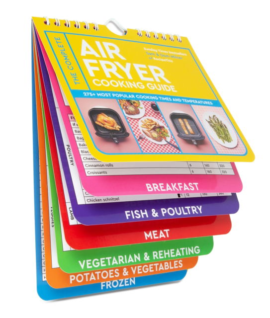 Sam Milner · The Complete Air Fryer Cooking Guide: 275+ Most Popular Cooking Times and Temperatures - Air Fryer Cookbook series (Spiral Book) (2024)