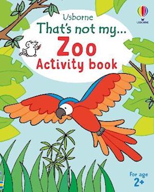 That's not my... Zoo Activity Book - THAT'S NOT MY® Activity Books - Matthew Oldham - Books - Usborne Publishing Ltd - 9781836045496 - March 12, 2026