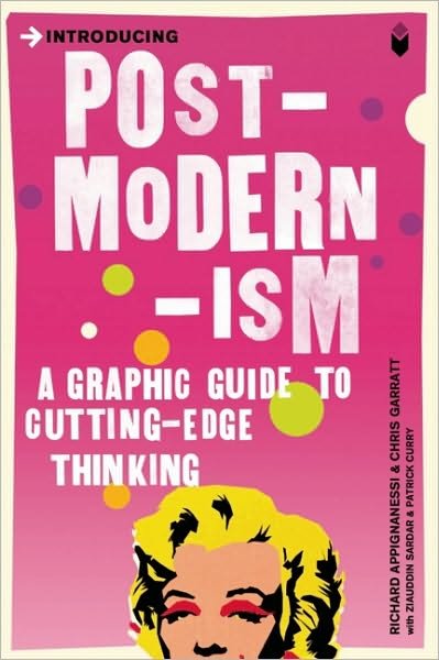 Cover for Richard Appignanesi · Introducing Postmodernism: A Graphic Guide - Introducing... (Paperback Bog) (2007)