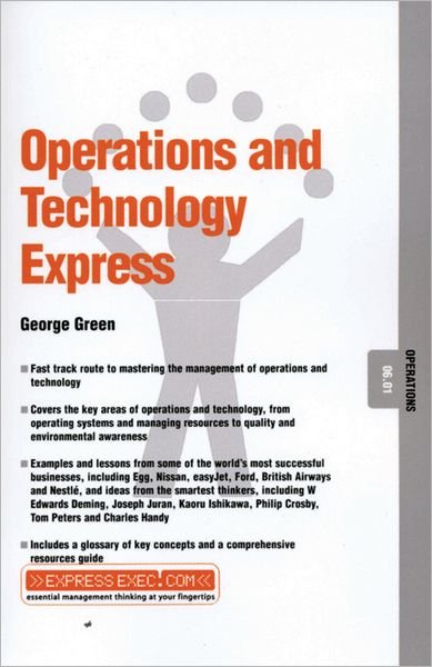Operations and Technology Express: Operations 06.01 - Express Exec - George Green - Bøker - John Wiley and Sons Ltd - 9781841122496 - 10. januar 2002
