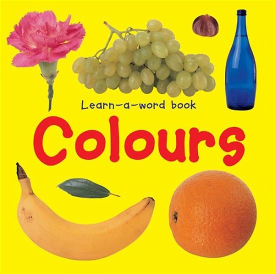 Cover for Tuxworth Nicola · Learn-a-word Book: Colours (Tavlebog) (2014)