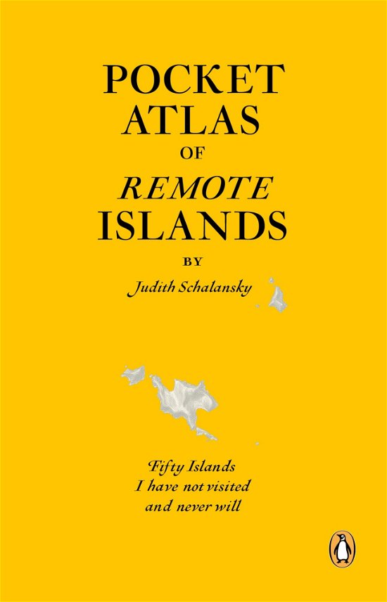 Cover for Judith Schalansky · Pocket Atlas of Remote Islands: Fifty Islands I Have Not Visited and Never Will (Paperback Book) (2012)