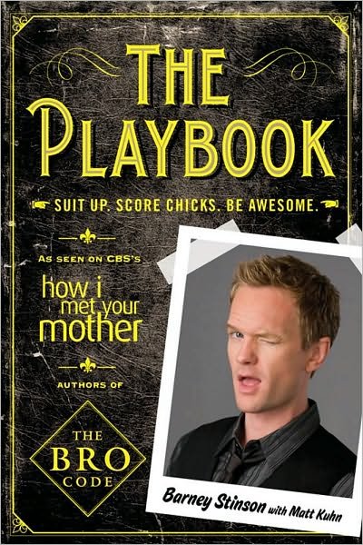 Cover for Barney Stinson · The Playbook: Suit Up. Score Chicks. Be Awesome (Taschenbuch) (2010)