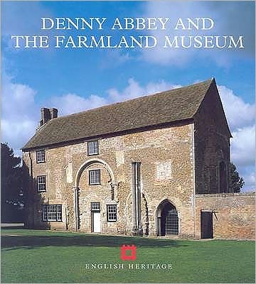 Cover for Richard Wood · Denny Abbey and the Farmland Museum - English Heritage Guidebooks (Paperback Book) (2003)